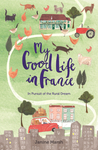 My Good Life in France cover