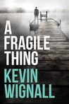 A Fragile Thing cover