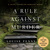 A Rule Against Murder (Chief Inspector Armand Gamache, #4) by Louise Penny