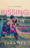 Kissing in Cars (Kiss and Make Up #1)