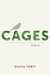 Cages by Sylvia Torti