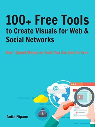 Libros descargables gratis para teléfono 100+ Free Tools to Create Visuals for Web & Social Media