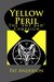 Yellow Peril The SNP Bad Campaign by Pat Anderson