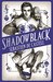 Shadowblack (Spellslinger #2) by Sebastien de Castell