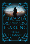 Inwazja na Tearling (The Queen of the Tearling, #2)