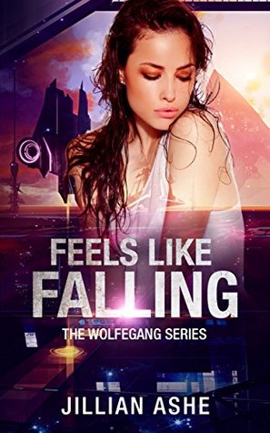 Feels Like Falling: a Wolfegang standalone novella (2.5) (the Wolfegang series)