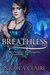 Breathless (Scarlet Suffragette, Book 2) A Victorian Historical Romantic Suspense Series by Nicola Claire