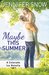 Maybe This Summer (Colorado Ice, #2.5) by Jennifer Snow
