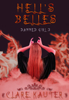Hell's Belles (Damned Girl, #3)