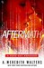 Aftermath (Zero Day #2) by A. Meredith Walters