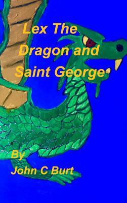 Lex The Dragon and Saint George