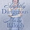 Slightly Dangerous cover