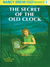 The Secret of the Old Clock (Nancy Drew, #1) by Carolyn Keene