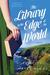 The Library at the Edge of the World by Felicity Hayes-McCoy