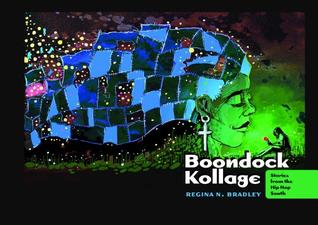 Boondock Kollage: Stories from the Hip Hop South