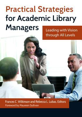 practical-strategies-for-academic-library-managers-leading-with-vision-through-all-levels