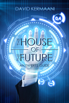 The House of the Future