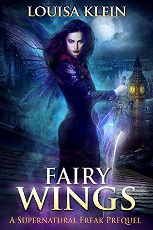 Fairy Wings: A Supernatural Freak prequel
