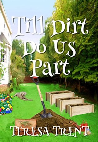till-dirt-do-us-part-pecan-bayou-book-7