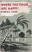 Where the Poor are Happy by Roderic Owen