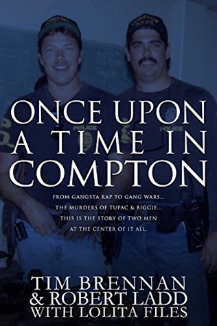once-upon-a-time-in-compton-from-gangsta-rap-to-gang-wars-the-murders-of-tupac-biggie-this-is-the-story-of-two-men-at-the-center-of-it-all