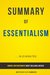 Summary of Essentialism by Greg McKeown Includes Analysis by Elite Summaries
