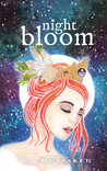 Night Bloom (Night Bloom, #1)