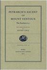 Petrarch's Ascent Of Mount Ventoux: The Familiaris Iv, I