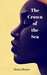 The Crown of the Sea by Dora Okeyo