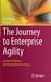 The Journey to Enterprise Agility: Systems Thinking and Organizational Legacy
