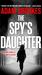 The Spy's Daughter by Adam Brookes