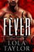 Fever (Blood Moon Rising, #1) by Lola Taylor