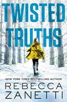 Twisted Truths by Rebecca Zanetti Twisted Truths by Rebecca Zanetti