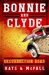 Bonnie and Clyde Resurrection Road (Book 1) by Clark Hays