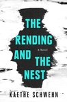 The Rending and the Nest