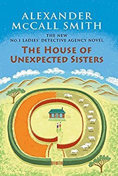 The House of Unexpected Sisters by Alexander McCall Smith