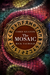 The Mosaic by Chris Keaton