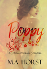 Poppy (A Force Of Nature Fairytale #1)