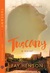 Tuscany - a novel by Fay Henson