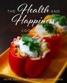 The Health and Happiness Cookbook cover