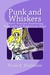 Punk and Whiskers (Our Lady of Righteous Rage) by Nicole E. Woolaston