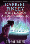 Gabriel Finley and the Lord of Air and Darkness (Gabriel Finley #2)