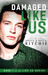 Damaged Like Us (Like Us, #1) by Krista Ritchie