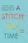 A Stitch of Time: The Year a Brain Injury Changed My Language and Life