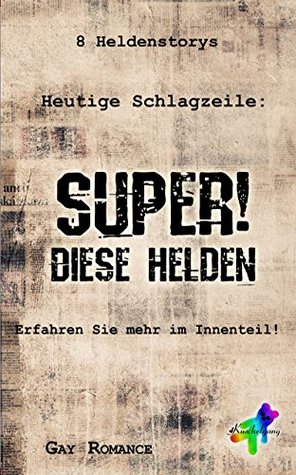 super-diese-helden-8-heldenstorys