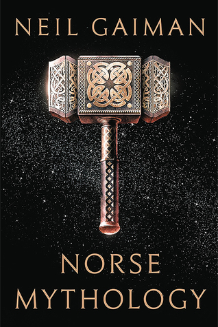 Norse Mythology by Neil Gaiman