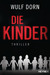 Die Kinder by Wulf Dorn