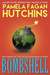 Bombshell (Ava 1) A What Doesn't Kill You Romantic Mystery by Pamela Fagan Hutchins