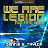 We Are Legion (We Are Bob) (Bobiverse, #1)
