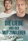 Die Liebe und der Mut zum Leben